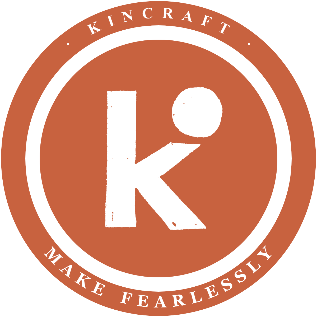 Kincraft — Make Fearlessly seal